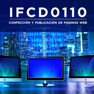 Certificado de profesionalidad IFCD0110